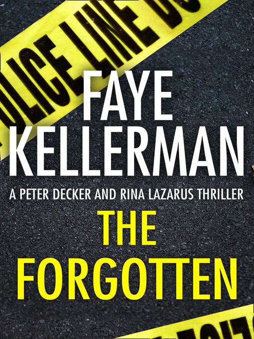 Title details for The Forgotten by Faye Kellerman - Available